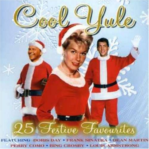 COOL YULE - 25 FESTIVE FAVOURITES