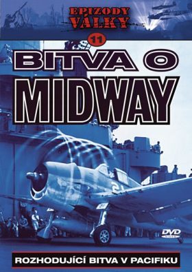 Epizody Války 11 : Bitva o Midway